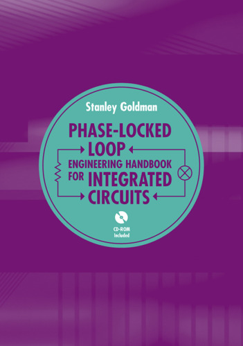 Phase-Locked Loops Engineering Handbook for Integrated Circuits