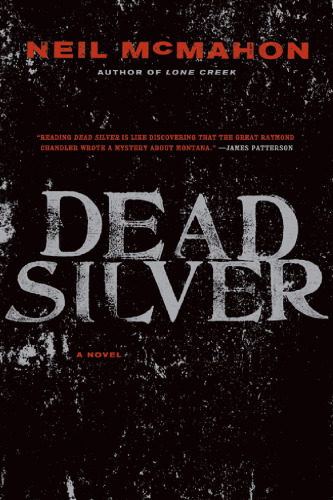 Dead Silver: A Novel