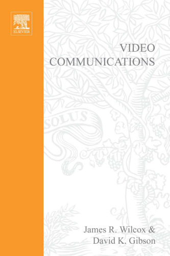 Video Communications: The Whole Picture (CMP Telecom & Networks) (CMP Telecom & Networks)