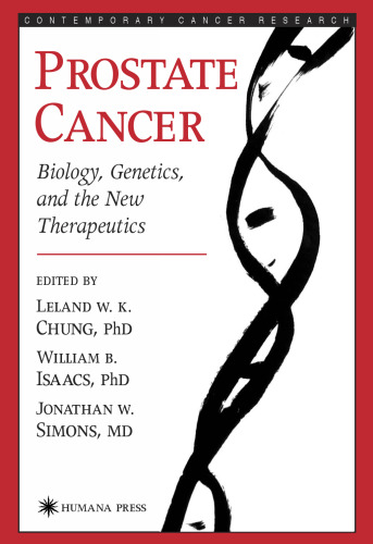 Prostate Cancer: Biology, Genetics, and the New Therapeutics (Contemporary Cancer Research)