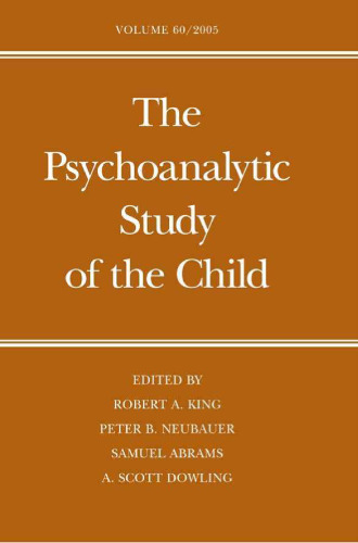 The Psychoanalytic Study of the Child: Volume 60