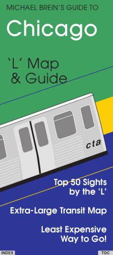 Chicago by the 'L' (Michael Brein's Travel Guides)