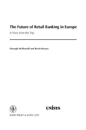 The Future of Retail Banking in Europe: A View from the Top