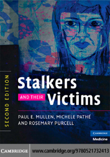 Stalkers and their Victims, 2nd Edition