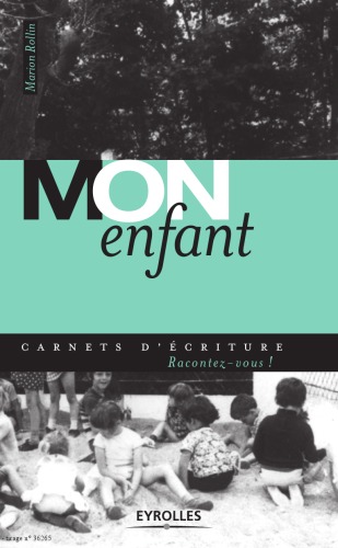 Mon Enfant. Racontez-Vous !