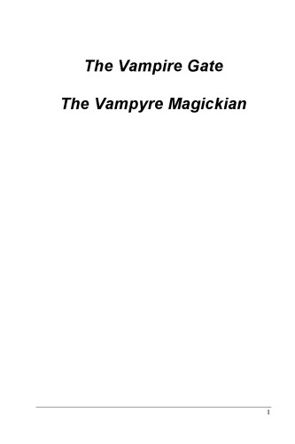 THE VAMPIRE GATE : The Vampyre Magickian
