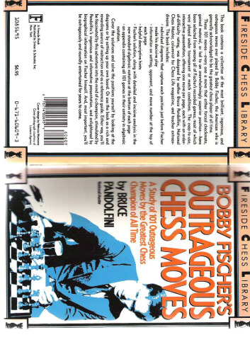 Bobby Fischers Outrageous Chess Moves (Fireside Chess Library)