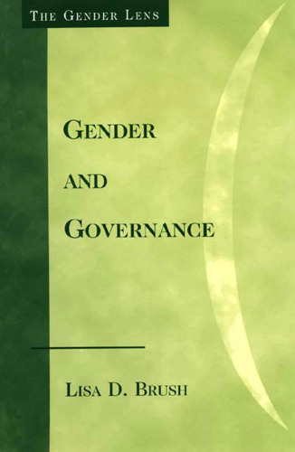 Gender and Governance (The Gender Lens Series)