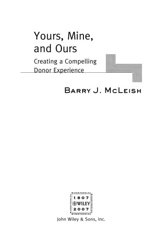 Yours, Mine, and Ours: Creating a Compelling Donor Experience