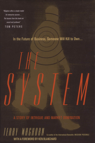 The System: A Story of Intrigue and Market Domination