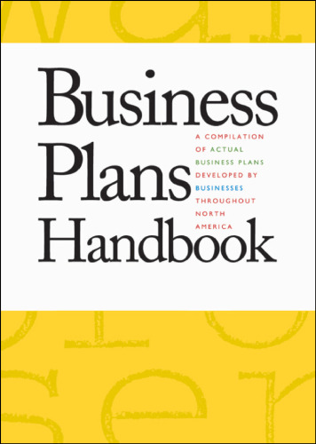 Business Plans Handbook, Volume 13: A Compilation of Actual Business Plans Developed by Businesses Throughout North America (Business Plans Handbook, 2007)