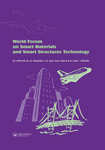 World Forum on Smart Materials and Smart Structures Technology: Proceedings of SMSST'07, World Forum on Smart Materials and Smart Structures Technology ... in Engineering, Water and Earth Sciences)