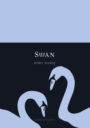 Swan (Reaktion Books - Animal)