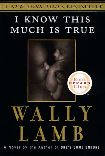 I Know This Much Is True (Oprah's Book Club) (Oprah's Book Club)
