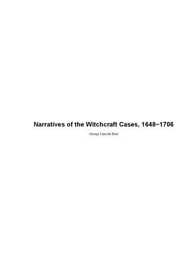 Narratives of the Witchcraft Cases 1648-1706 (The Notable Trials Library)