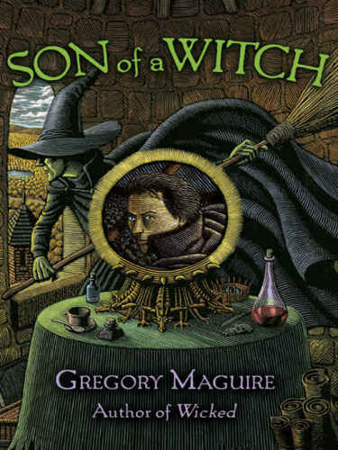Son of a Witch : A Novel