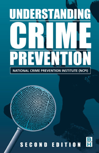 Understanding Crime Prevention, Second Edition