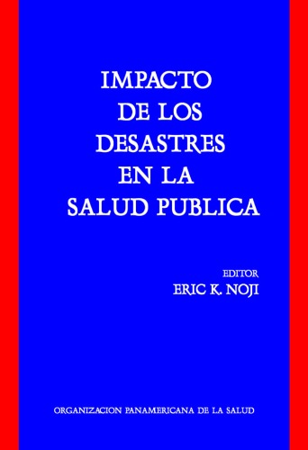 Impacto De Los Desastres En La Salud Publica