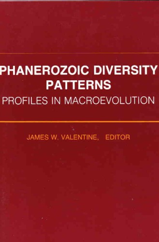 Phanerozoic Diversity Patterns: Profiles in Macroevolution (Princeton Series in Geology and Palentology)