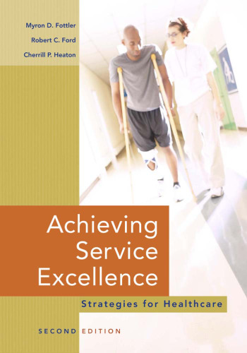Achieving Service Excellence, Second Edition (Ache Management)