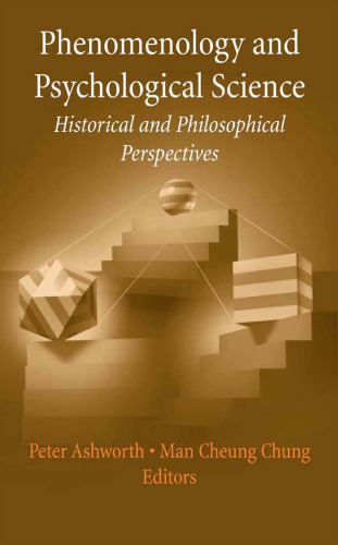 Phenomenology and Psychological Science: Historical and Philosophical Perspectives (History and Philosophy of Psychology)