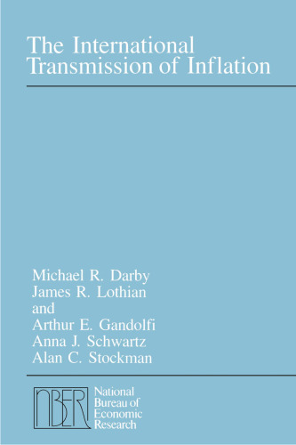 The International Transmission of Inflation (National Bureau of Economic Research Monograph)