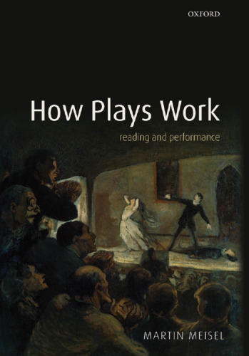 How Plays Work: Reading and Performance