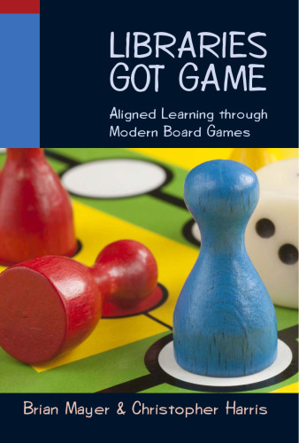 Libraries Got Game: Aligned Learning Through Modern Board Games