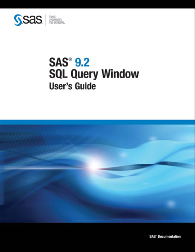 SAS 9.2 SQL Query Window User's Guide