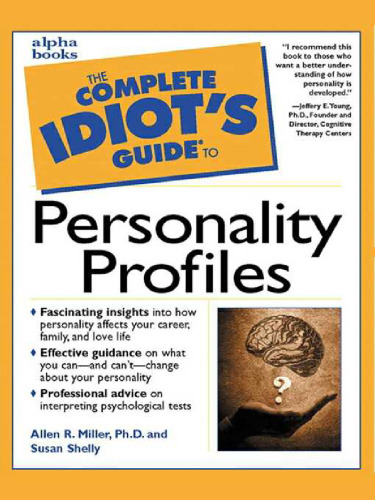 Complete Idiot's Guide to Personality Profiles