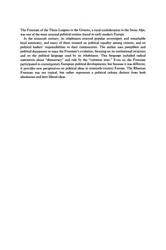 Early Modern Democracy in the Grisons: Social Order and Political Language in a Swiss Mountain Canton, 1470-1620