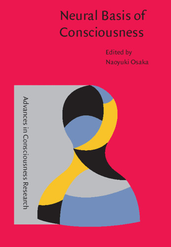 Neural Basis of Consciousness