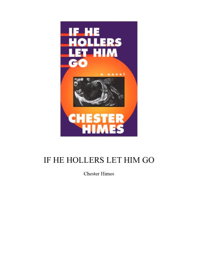 If He Hollers Let Him Go