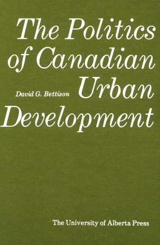 The politics of Canadian urban development