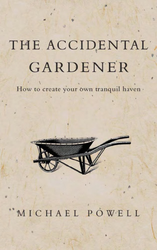 The Accidental Gardener