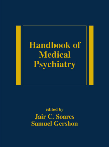 Handbook of Medical Psychiatry (Medical Psychiatry, 20)
