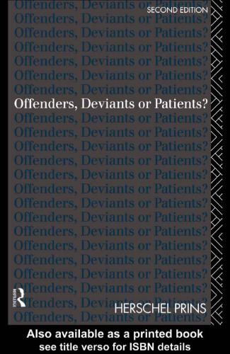 Offenders, Deviants or Patients? 2nd Edition
