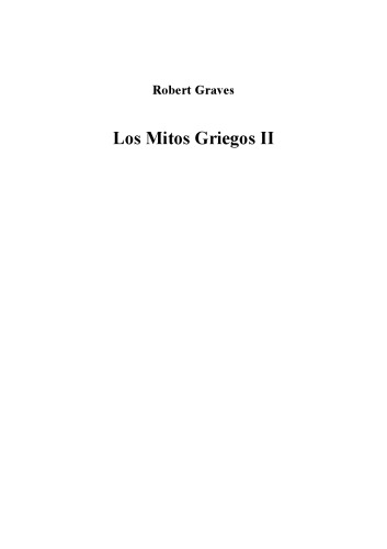Los mitos griegos II
