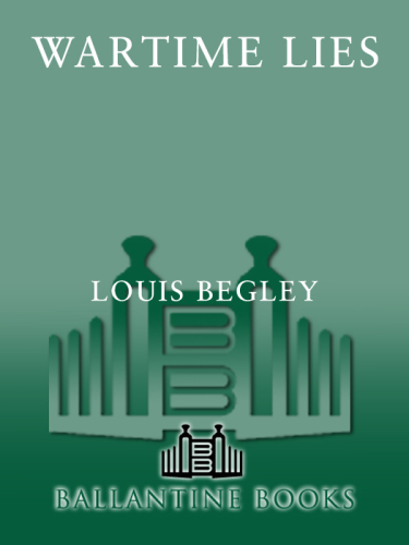 Wartime Lies: A Novel