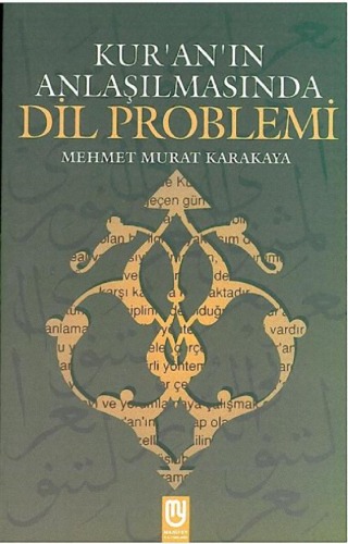 Kur'an'ın Anlaşılmasında Dil Problemi