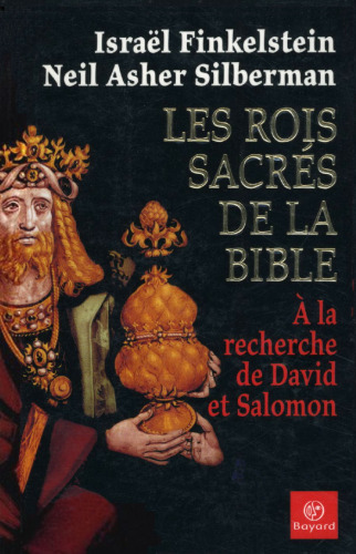Les rois sacrés de la Bible, À la recherche de David et Salomon