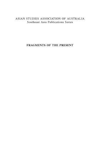 Fragments of the Present (Asian Studies Association of Australia (ASAA))
