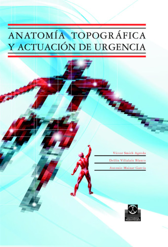 Anatomia Topografica y Actuacion de Urgencia