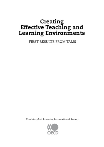 Creating Effective Teaching and Learning Environments: First Results from TALIS