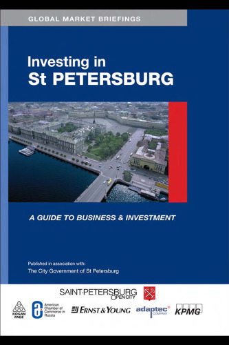 Investing in St Petersburg (Global Market Briefings Series)