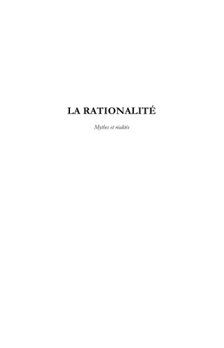 La rationalité : Mythes et réalités