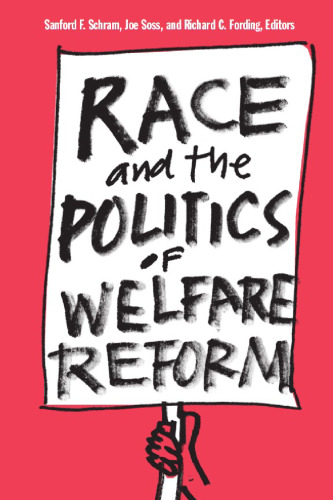Race and the Politics of Welfare Reform