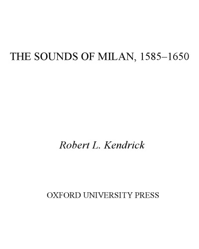 The Sounds of Milan, 1585-1650