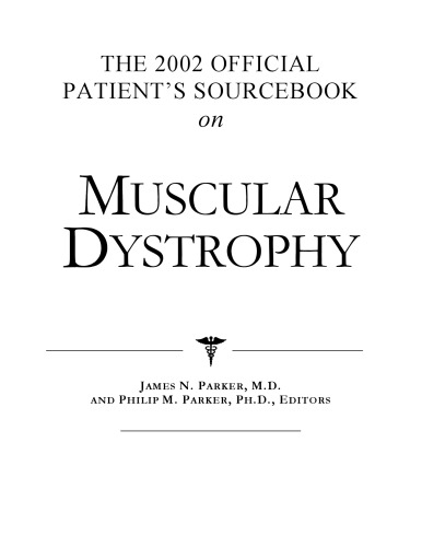 The 2002 Official Patient's Sourcebook on Muscular Dystrophy