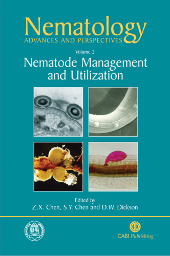 Nematology: Advances and Perspectives Volume 2: Nematode Management and Utilization (Cabi Publishing)